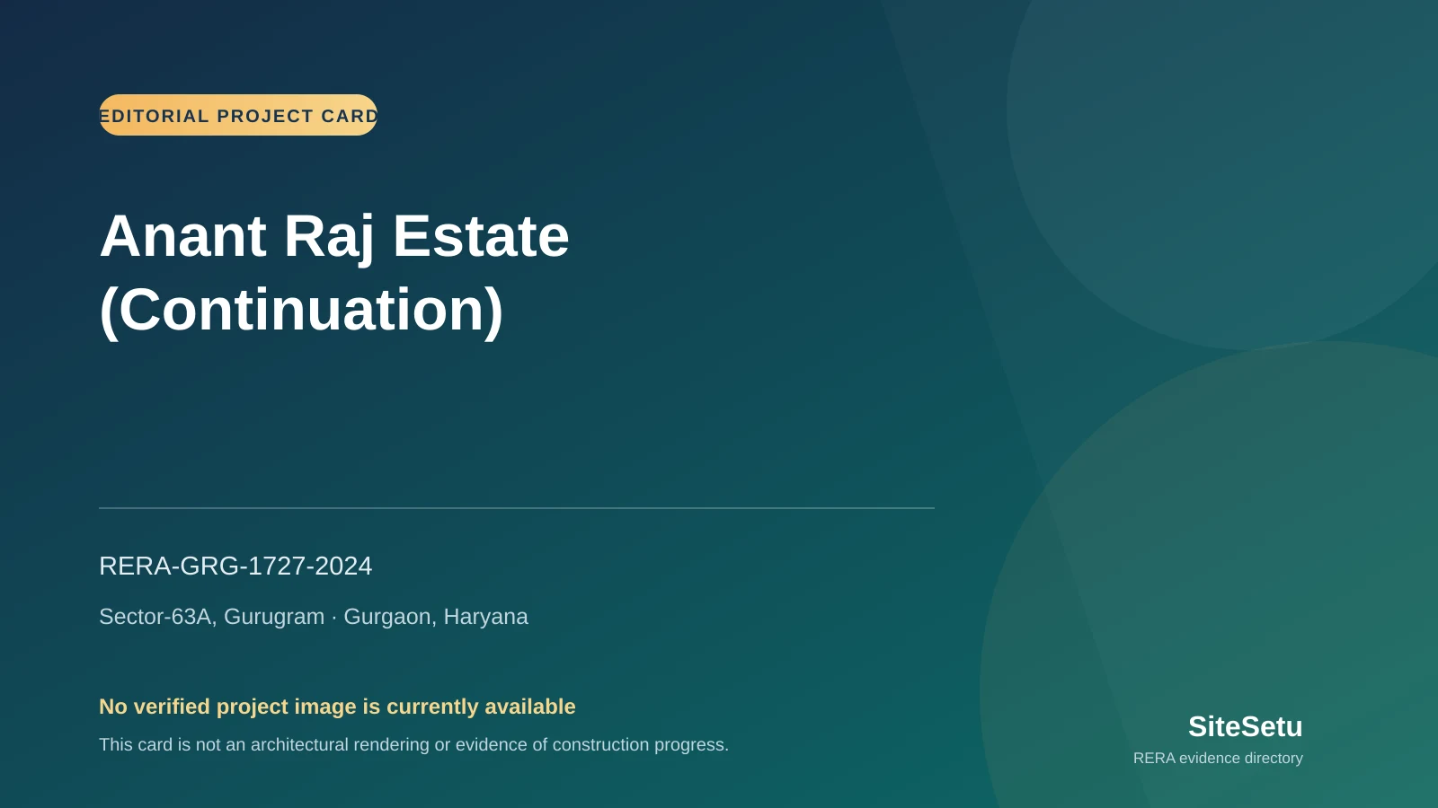 Anant Raj Estate (Continuation)