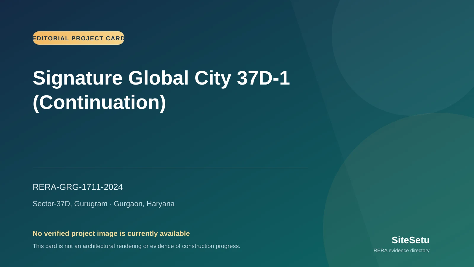 Signature Global City 37D‑1 (Continuation)